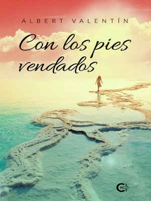 cover image of Con los pies vendados